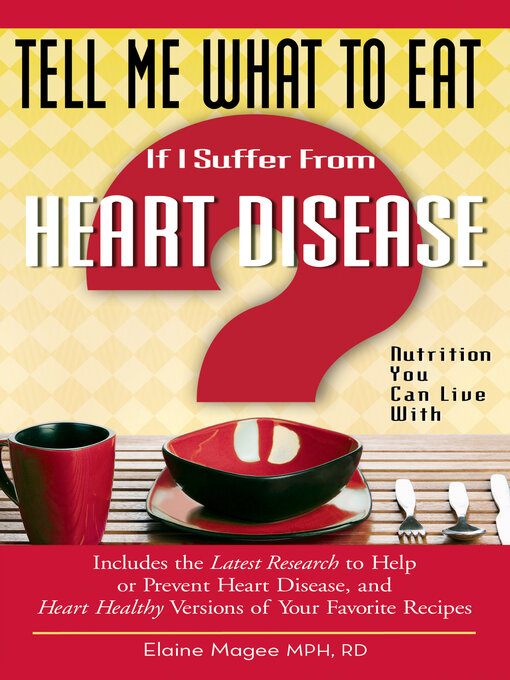 Title details for Tell Me What to Eat If I Suffer from Heart Disease by Elaine Magee - Available